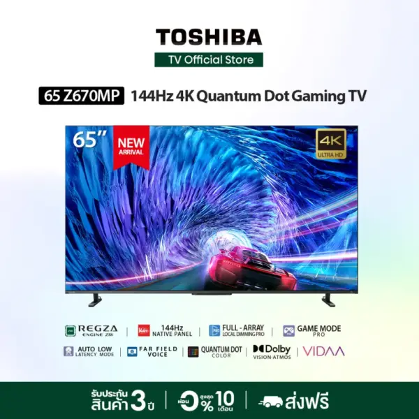 Toshiba TV 65Z670MP ทีวี 65 นิ้ว 144Hz 4K Game Mode Ultra HD VIDAA HDR10+ Quantum Dot Far Field Voice control smart tv