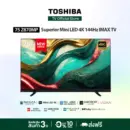 Toshiba TV 75Z870MP ทีวี 75 นิ้ว Mini-LED 144Hz 4K Ultra HD HDR10+ Far Field Voice control smart tv