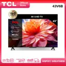 TCL ทีวี 43 นิ้ว LED 4K UHD Google TV รองรับ WiFi รุ่น 43V6B ระบบปฏิบัติการ Google/Netflix & Youtube, Voice search, Edgeless Design, Dolby Audio,HDR10,HDMI 2.1,Dynamic Color Enhancement,AiPQ,Frameless