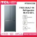 TCL ตู้เย็น Free Builtin สี่ประตู สี Glacier Blue 18.4Q 521 ลิตร T-Fresh&Pure air ลดกลิ่นอับ Metal Cooling เย็นเร็ว เย็นจัด เย็นทั่วถึง ระบายความร้อนด้านล่างเครื่อง Twin Eco Comp inverter ประหยัดไฟ Convertible Zone ช่องแช่ปรับได้ ดีไซน์หรูหรา