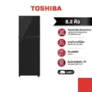 TOSHIBA ตู้เย็น 2 ประตู 8.2 คิว GR-A28KU(UK)