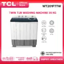 TCL เครื่องซักผ้า 2 ถัง Twin Tub ขนาด 20 กิโลกรัม พร้อมด้วยถังปั่นหมาดระบบ Air Dry รุ่น WT201FTTW